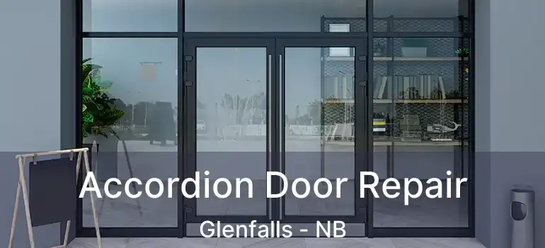  Accordion Door Repair Glenfalls - NB