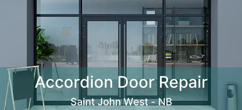  Accordion Door Repair Saint John West - NB