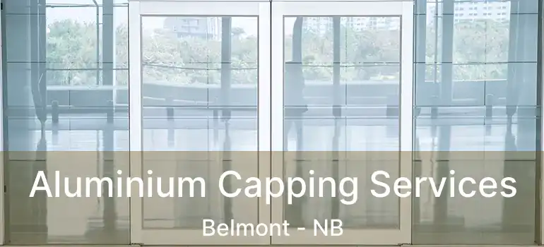  Aluminium Capping Services Belmont - NB