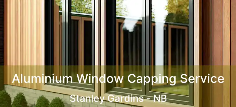  Aluminium Window Capping Service Stanley Gardins - NB