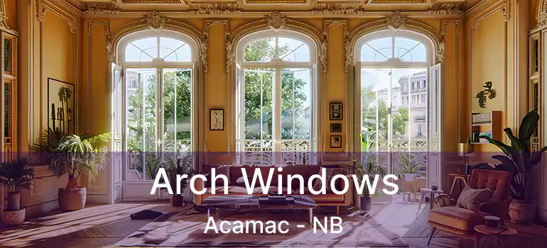  Arch Windows Acamac - NB