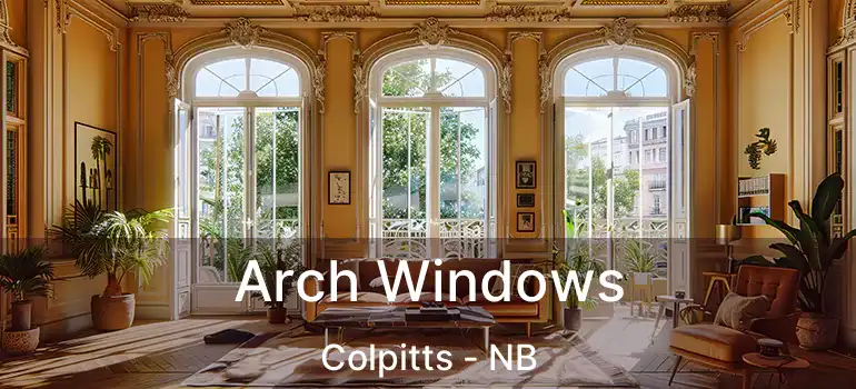  Arch Windows Colpitts - NB