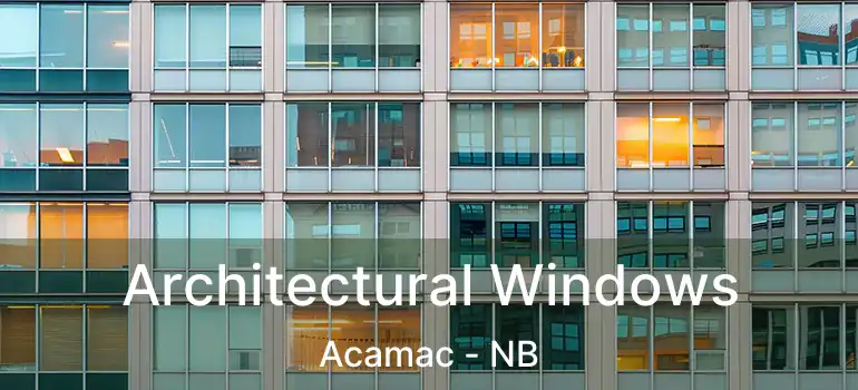  Architectural Windows Acamac - NB