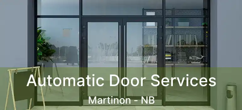  Automatic Door Services Martinon - NB