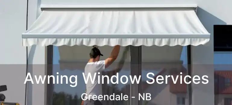  Awning Window Services Greendale - NB