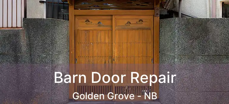  Barn Door Repair Golden Grove - NB