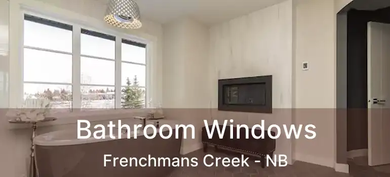  Bathroom Windows Frenchmans Creek - NB
