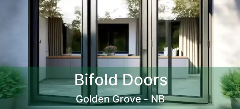  Bifold Doors Golden Grove - NB