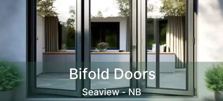  Bifold Doors Seaview - NB