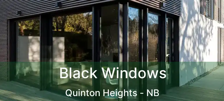  Black Windows Quinton Heights - NB