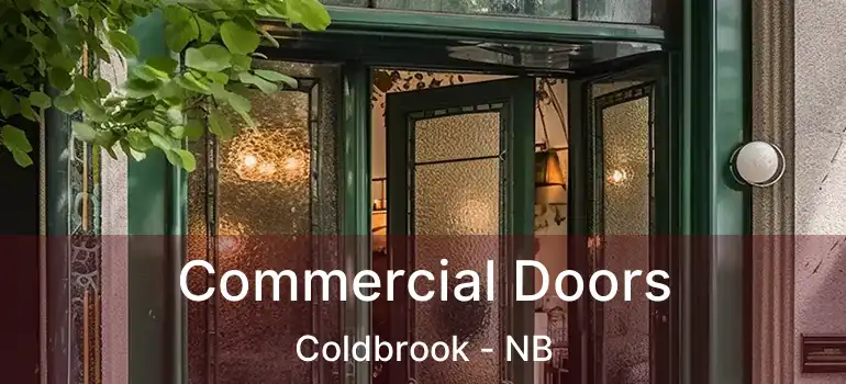  Commercial Doors Coldbrook - NB