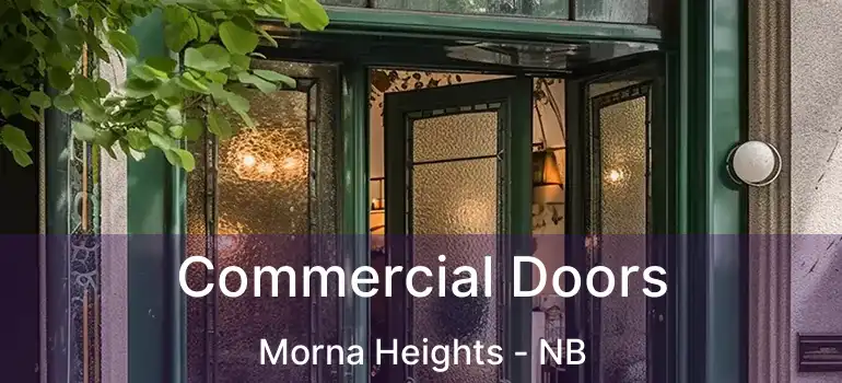  Commercial Doors Morna Heights - NB