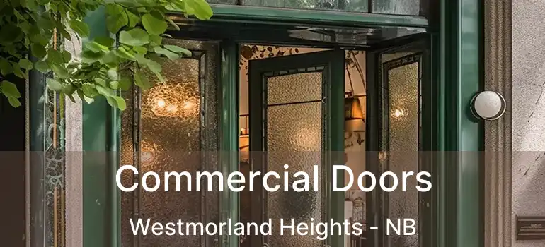  Commercial Doors Westmorland Heights - NB