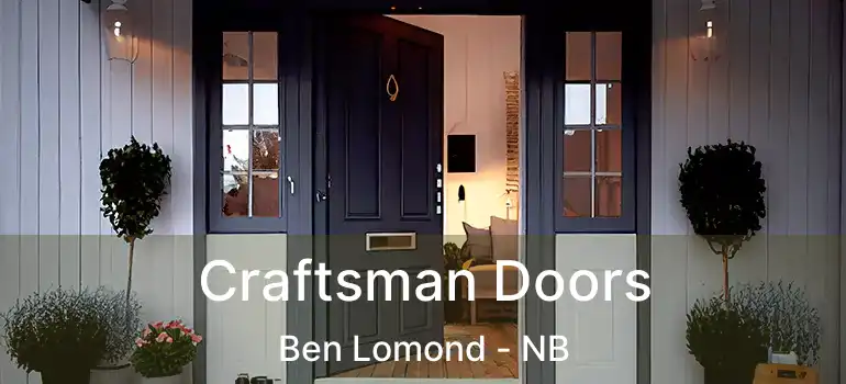  Craftsman Doors Ben Lomond - NB