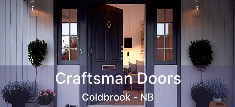 Craftsman Doors Coldbrook - NB