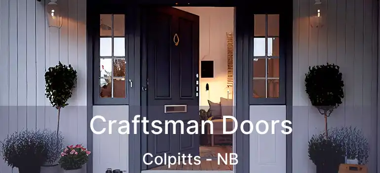  Craftsman Doors Colpitts - NB