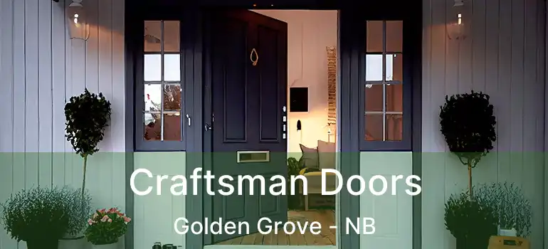  Craftsman Doors Golden Grove - NB