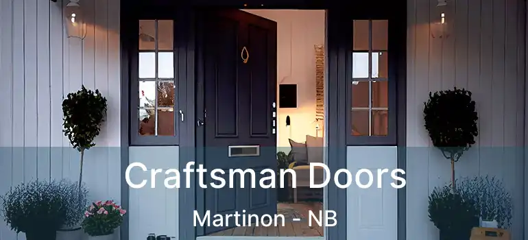  Craftsman Doors Martinon - NB