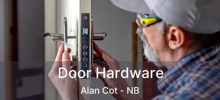  Door Hardware Alan Cot - NB