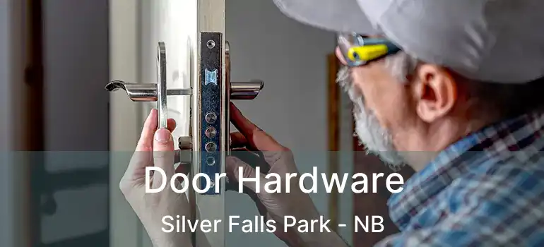  Door Hardware Silver Falls Park - NB