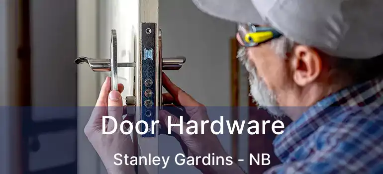  Door Hardware Stanley Gardins - NB
