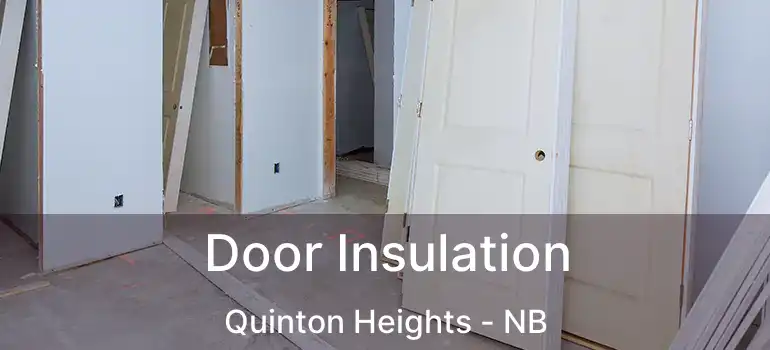  Door Insulation Quinton Heights - NB