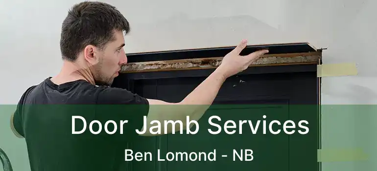  Door Jamb Services Ben Lomond - NB