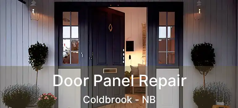  Door Panel Repair Coldbrook - NB