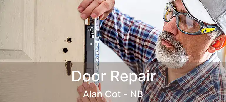  Door Repair Alan Cot - NB