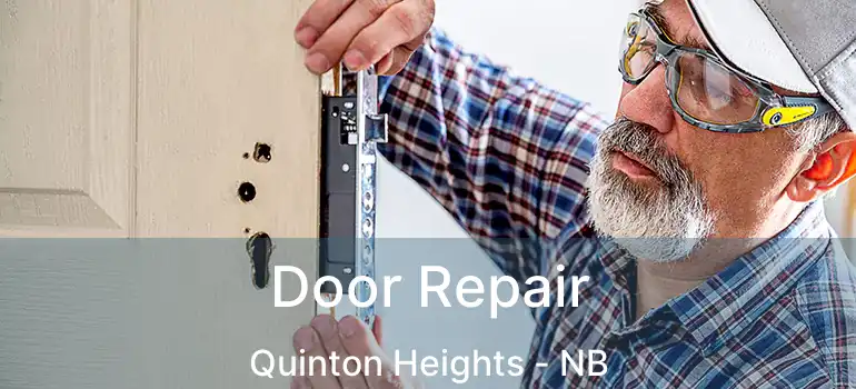  Door Repair Quinton Heights - NB