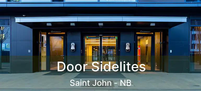  Door Sidelites Saint John - NB