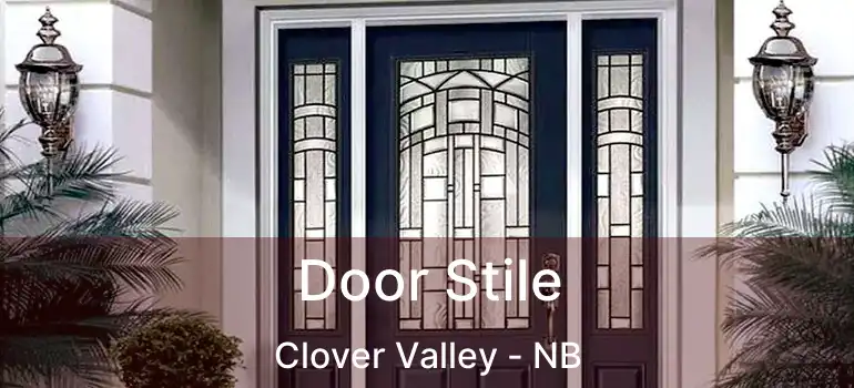  Door Stile Clover Valley - NB