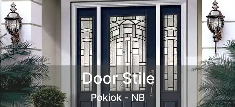  Door Stile Pokiok - NB
