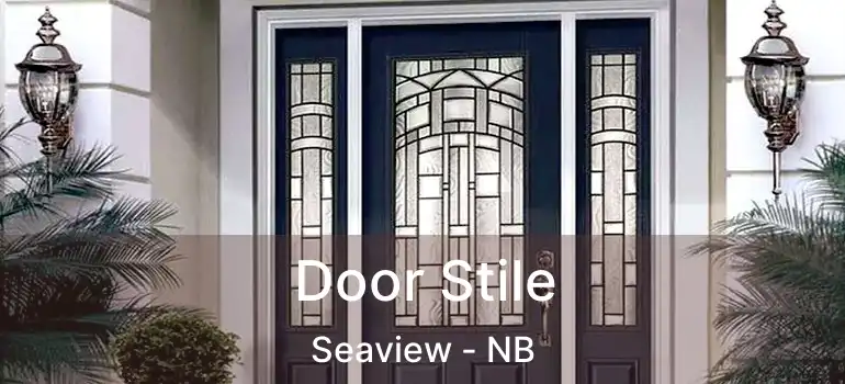  Door Stile Seaview - NB