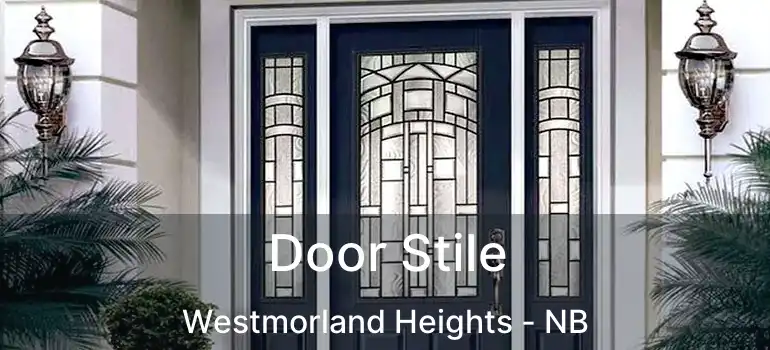  Door Stile Westmorland Heights - NB