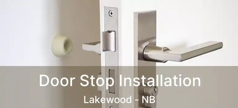  Door Stop Installation Lakewood - NB
