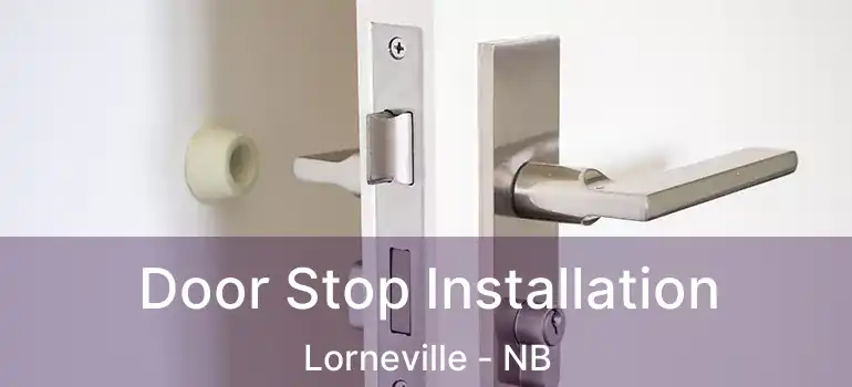  Door Stop Installation Lorneville - NB