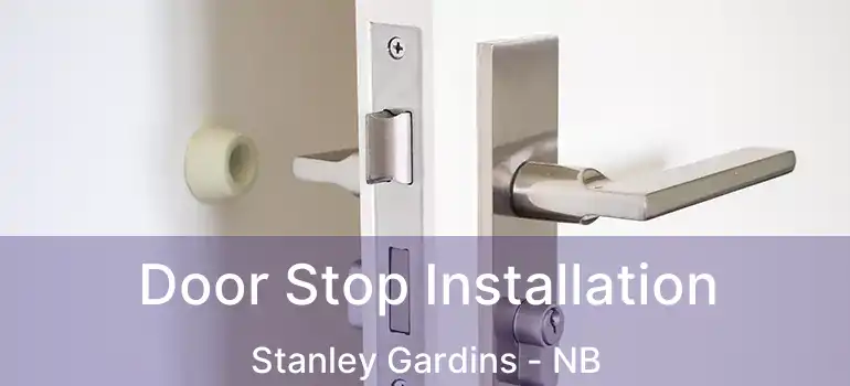  Door Stop Installation Stanley Gardins - NB