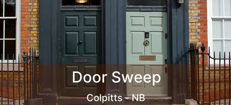  Door Sweep Colpitts - NB