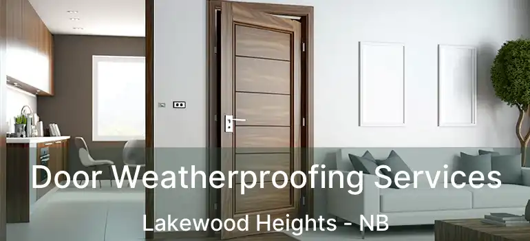  Door Weatherproofing Services Lakewood Heights - NB