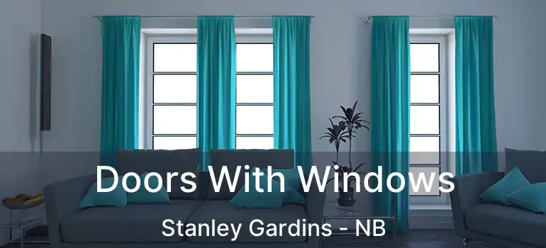  Doors With Windows Stanley Gardins - NB
