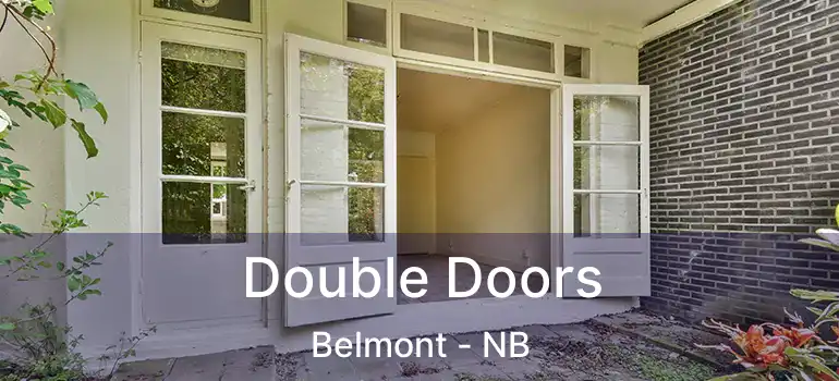  Double Doors Belmont - NB