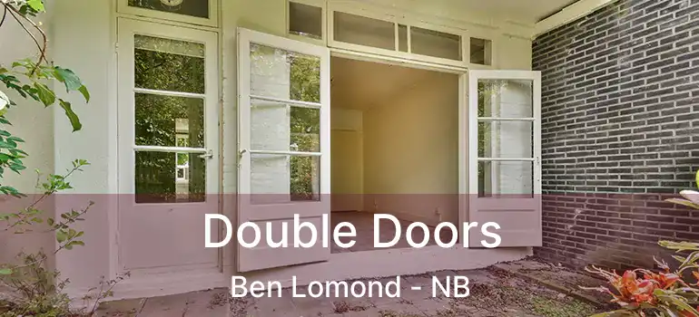  Double Doors Ben Lomond - NB