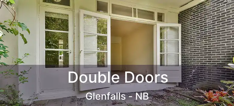  Double Doors Glenfalls - NB