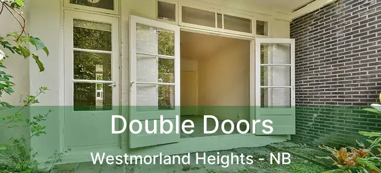  Double Doors Westmorland Heights - NB