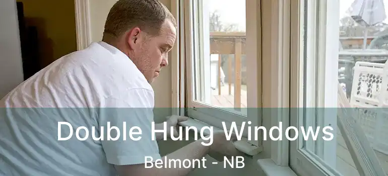  Double Hung Windows Belmont - NB