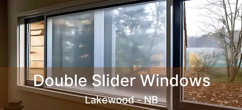  Double Slider Windows Lakewood - NB