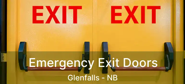  Emergency Exit Doors Glenfalls - NB