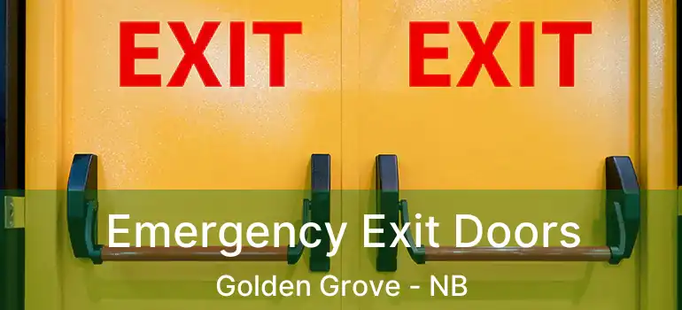  Emergency Exit Doors Golden Grove - NB