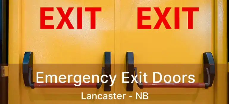  Emergency Exit Doors Lancaster - NB